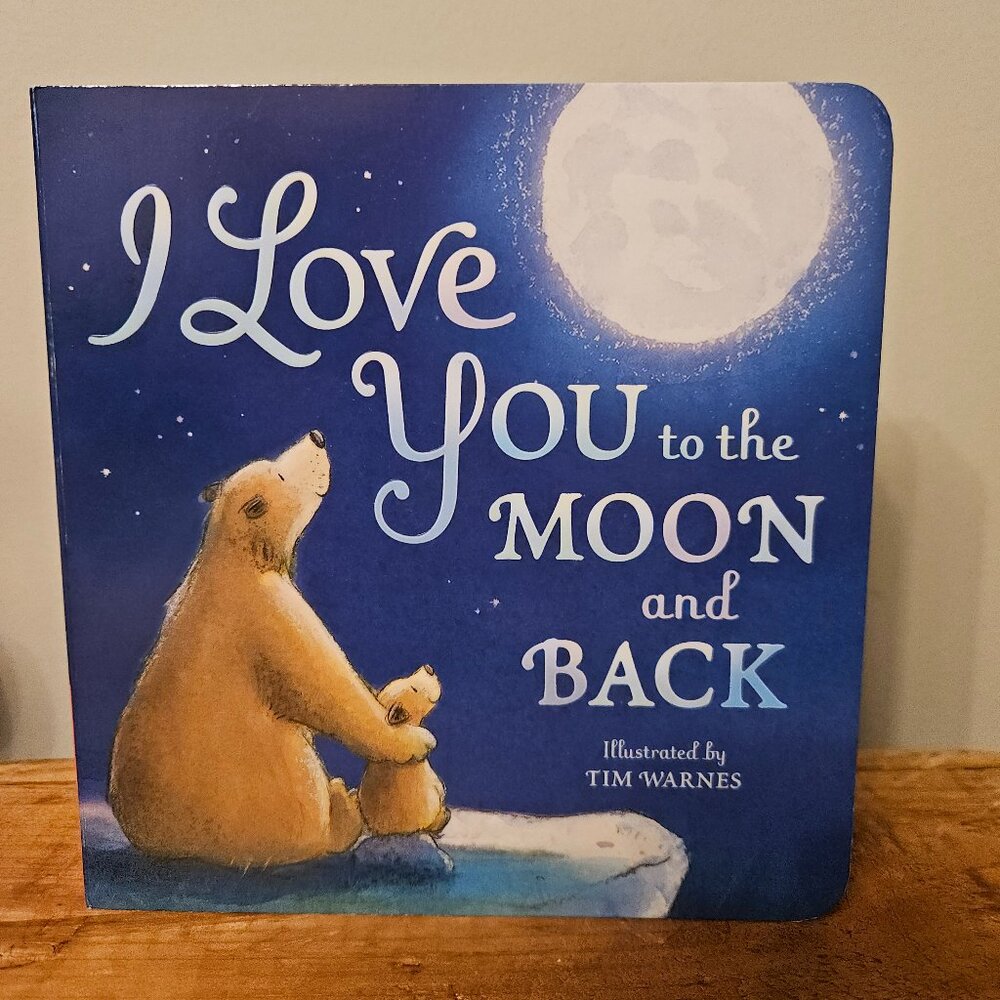 I Love You to the Moon and Back Board Book